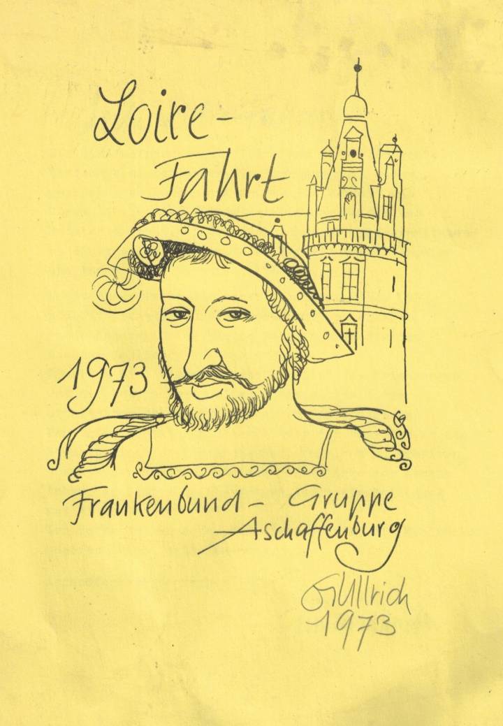 Gunter Ullrich - Deckblatt Frankenbund - Loire Fahrt 1973